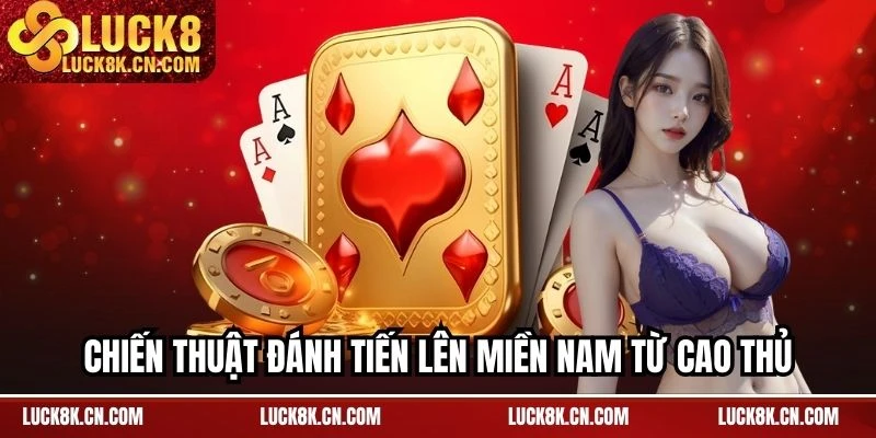 Chiến thuật đánh tiến lên miền Nam từ cao thủ