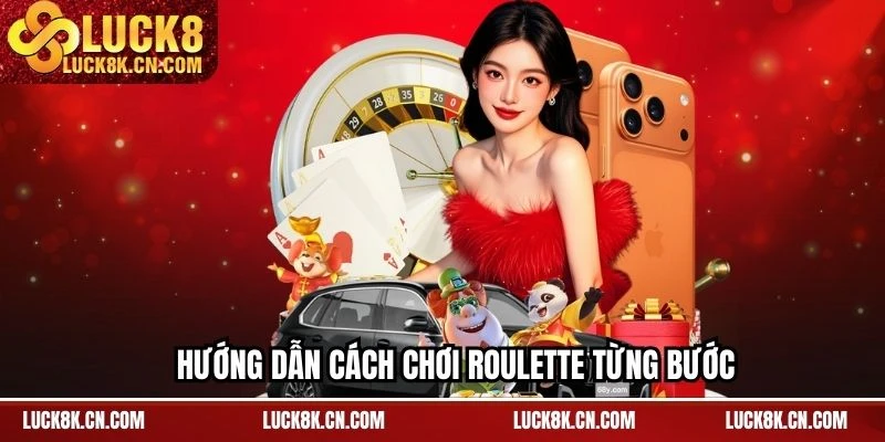 Cách Chơi Roulette