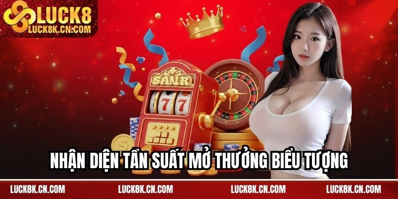 Nhận diện tần suất mở thưởng biểu tượng